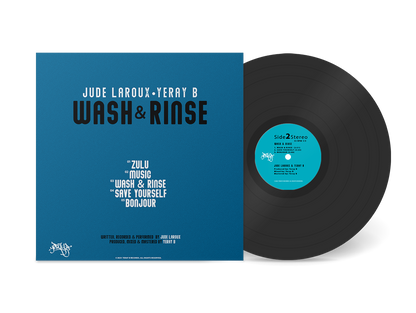 Jude LAROUX & Yeray B - Wash & Rinse 12" Black Vinyl + Wash & Rinse T-shirt